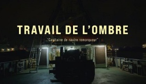 Travail de l’ombre - Capitaine de navire Remorqueur