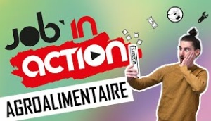 [JOB IN ACTION] L'AGROALIMENTAIRE, ON SE RÉGALE !