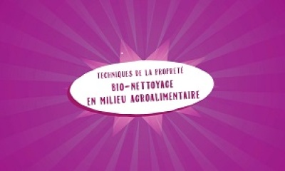 Techniques de la Propreté - Bio-nettoyage agro-alimentaire