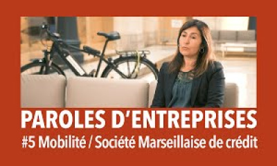 #5 PAROLES D'ENTREPRISES - Société Marseillaise de Crédit