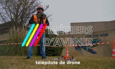 [MÉTIERS DE DEMAIN] #03 - télépilote de drone