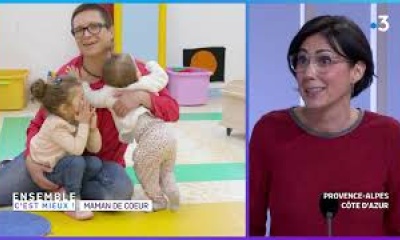 Marseille : maman de cœur, l'assistante maternelle !